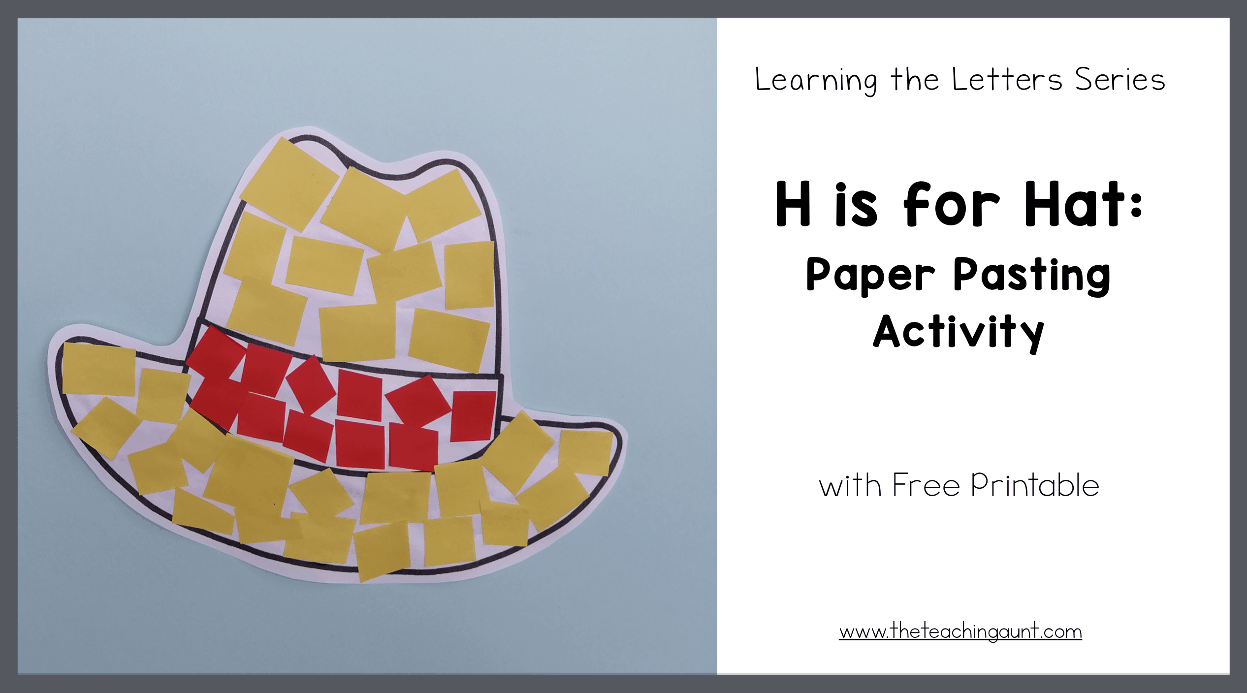 H is for Hat: Paper Pasting Activity with Free Printable