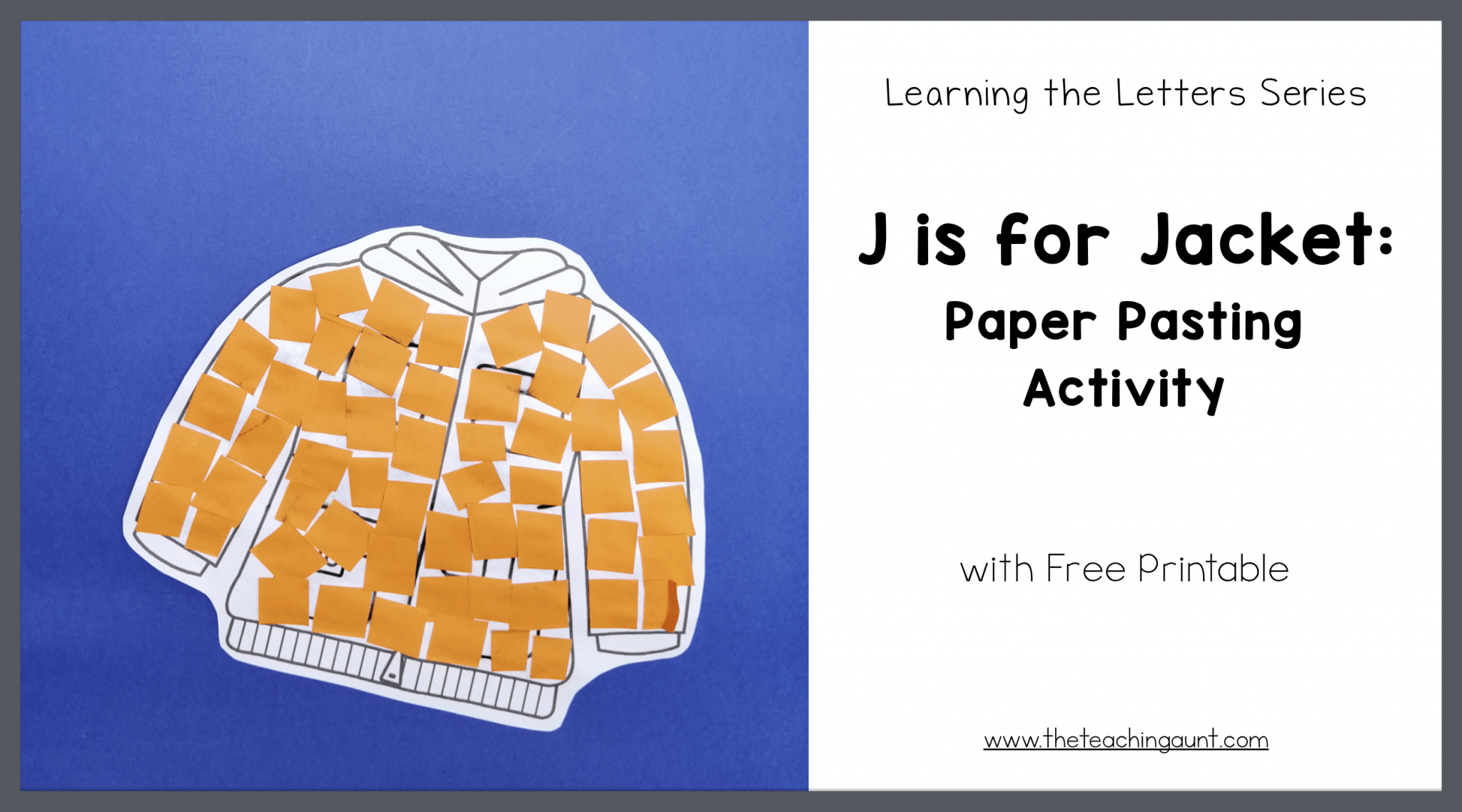 J is for Jacket: Paper Pasting Activity - The Teaching Aunt