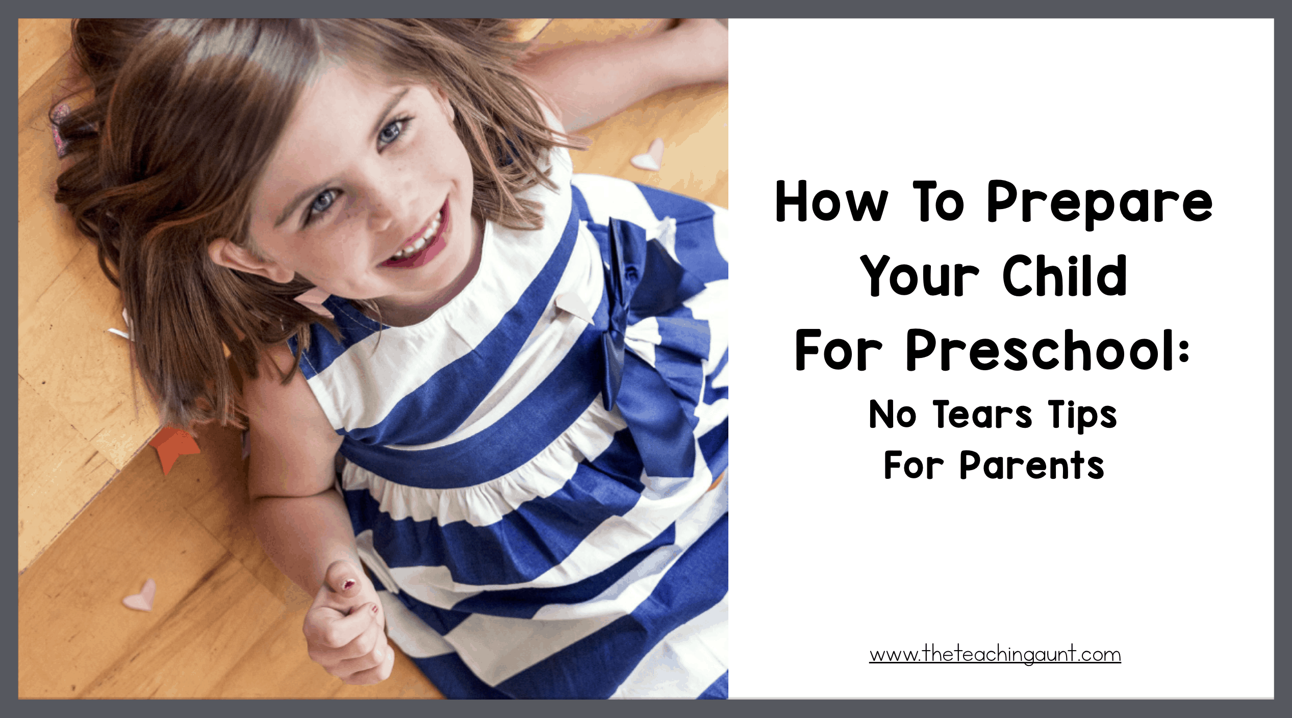 How To Prepare Your Child For Preschool: Tips for Parents