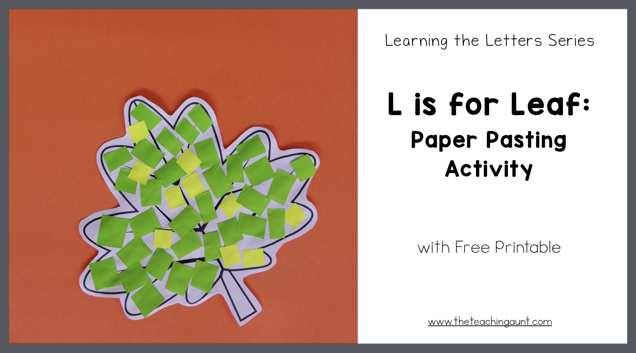 L is for Leaf: Paper Pasting Activity - The Teaching Aunt