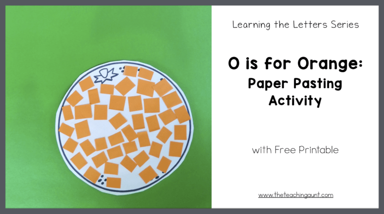 O is for Orange: Paper Pasting Activity from The Teaching Aunt