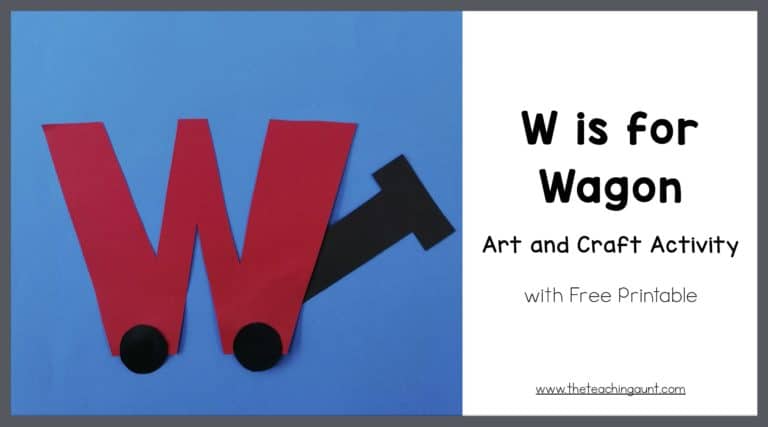 W is for Wagon Art and Craft