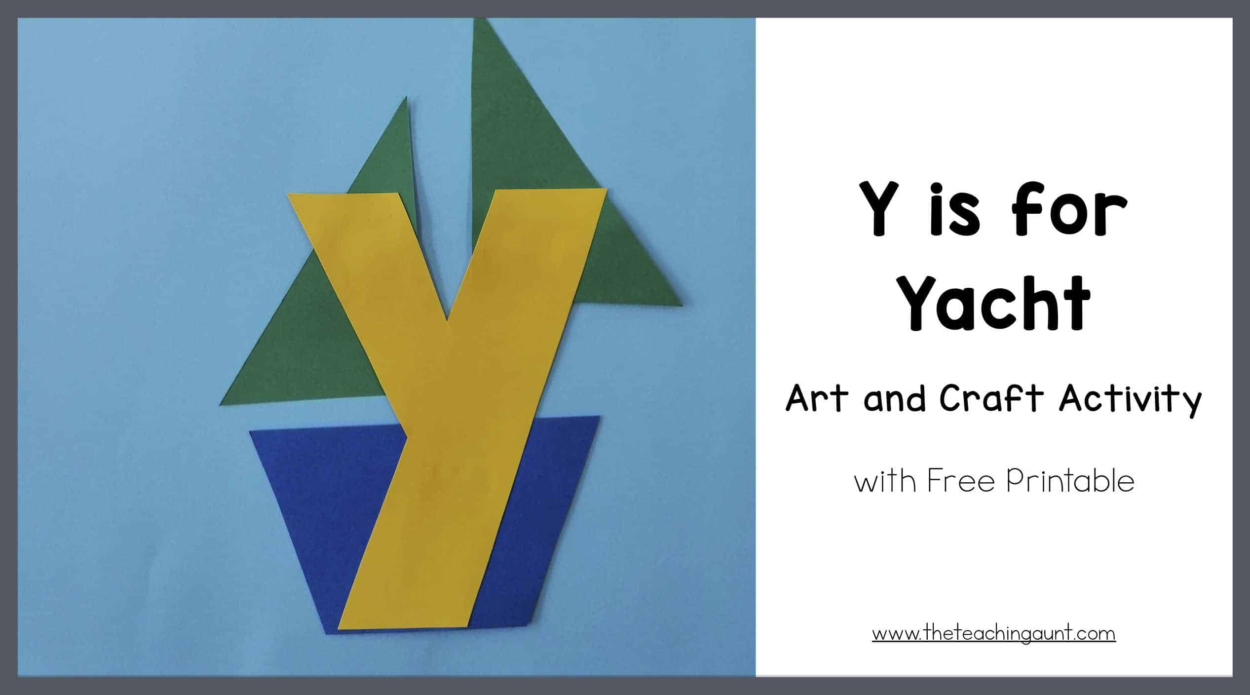 Y is for Yacht Art and Craft