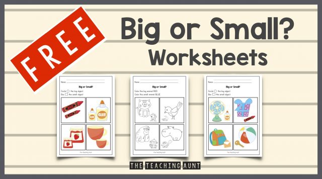 Big or Small Worksheets Free Printable - The Teaching Aunt